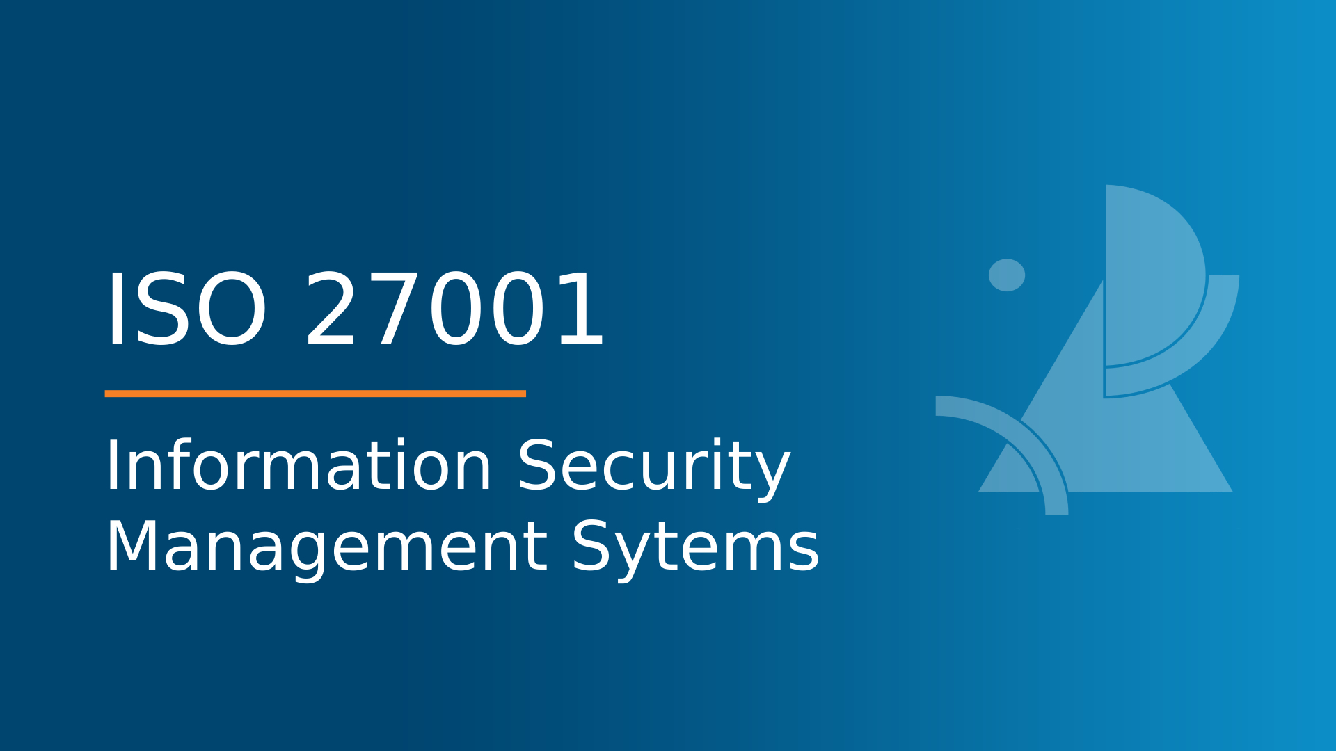 ISO 27001. Information Security Management Systems